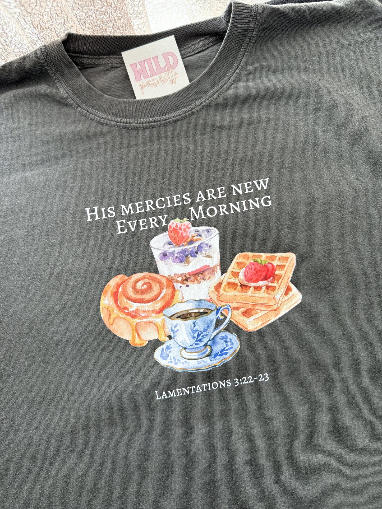 HIS MERCIES ARE NEW EVERY MORNING TEE