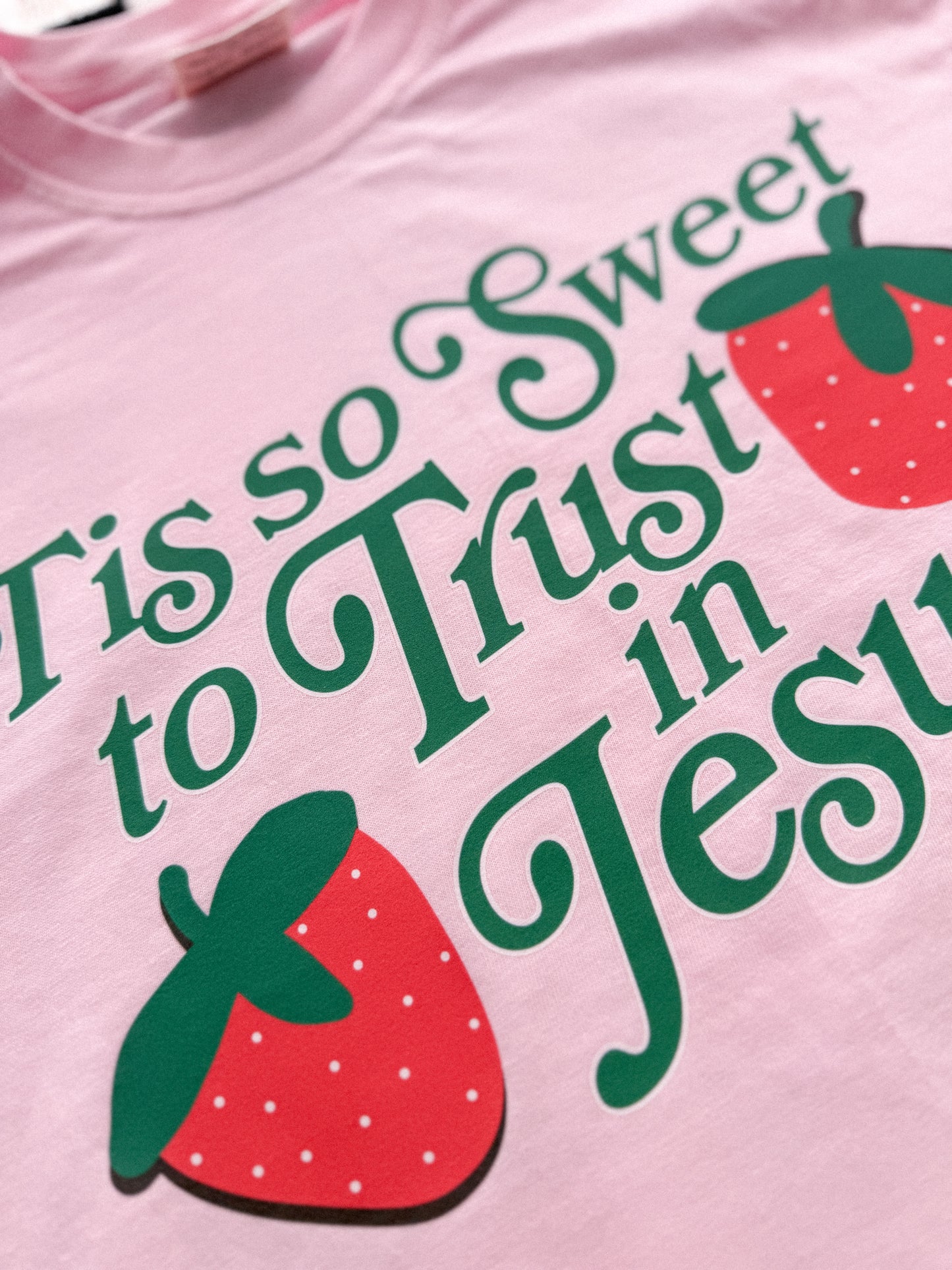 TIS SO SWEET TO TRUST IN JESUS TEE