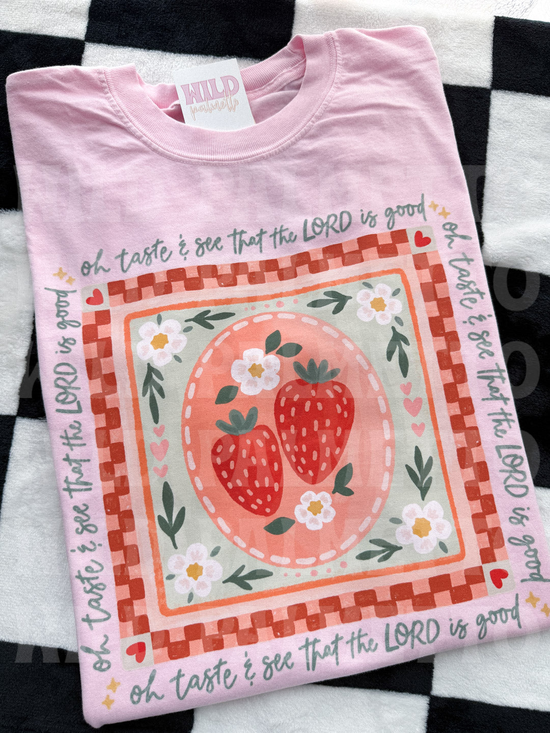 TASTE & SEE THAT THE LORD IS GOOD TEE