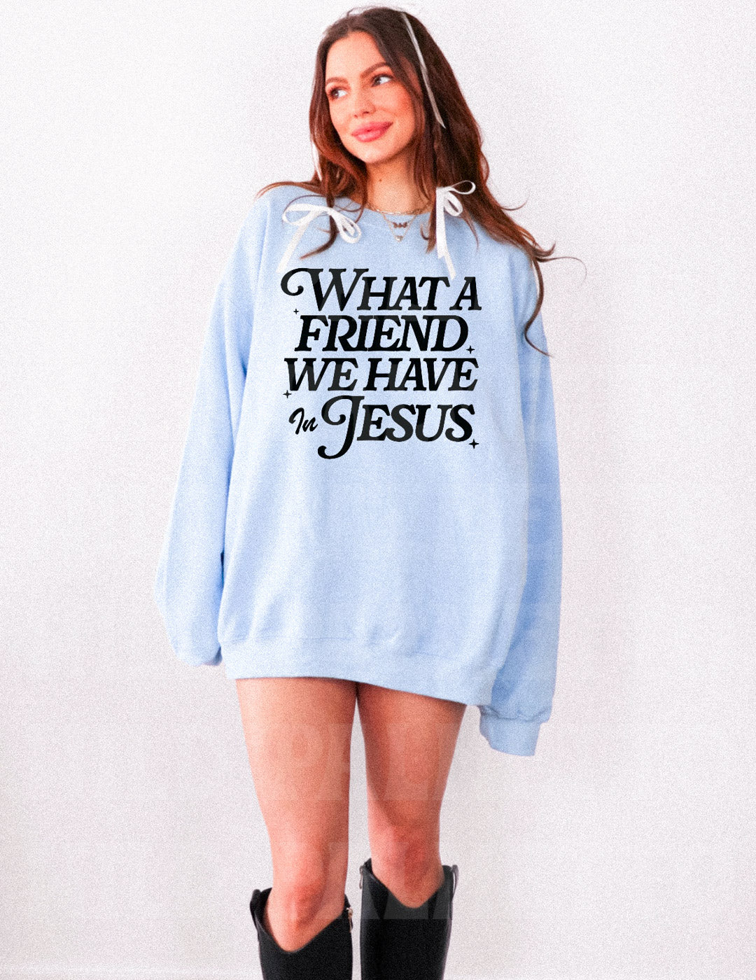 WHAT A FRIEND WE HAVE IN JESUS SWEATSHIRT