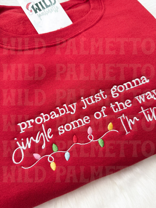 JINGLE SOME OF THE WAY EMBROIDERED SWEATSHIRT
