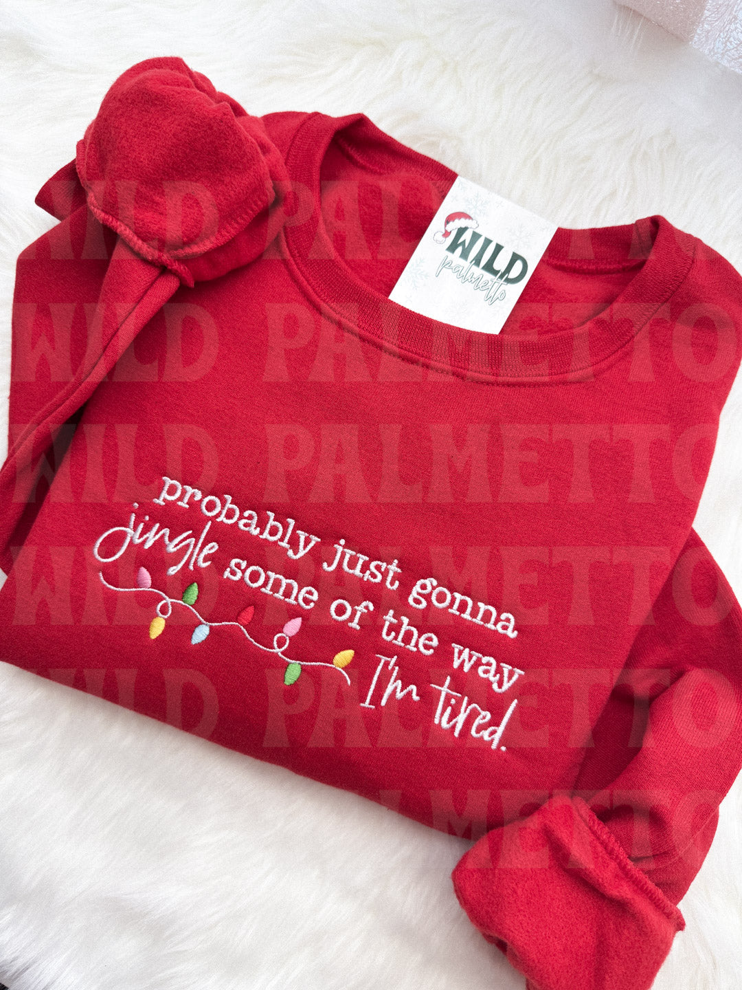 JINGLE SOME OF THE WAY EMBROIDERED SWEATSHIRT