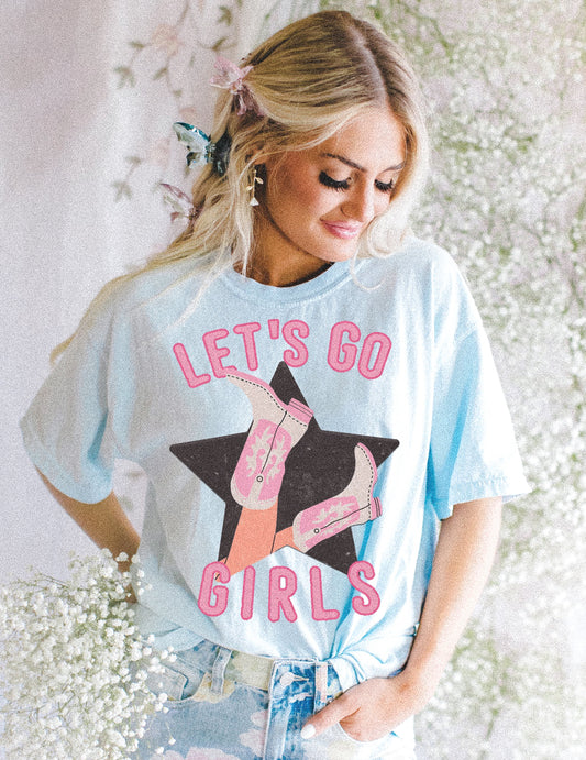 LET'S GO GIRLS TEE