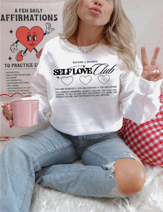 SELF LOVE CLUB SWEATSHIRT