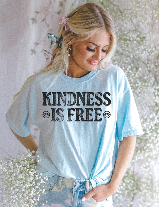 KINDNESS IS FREE TEE