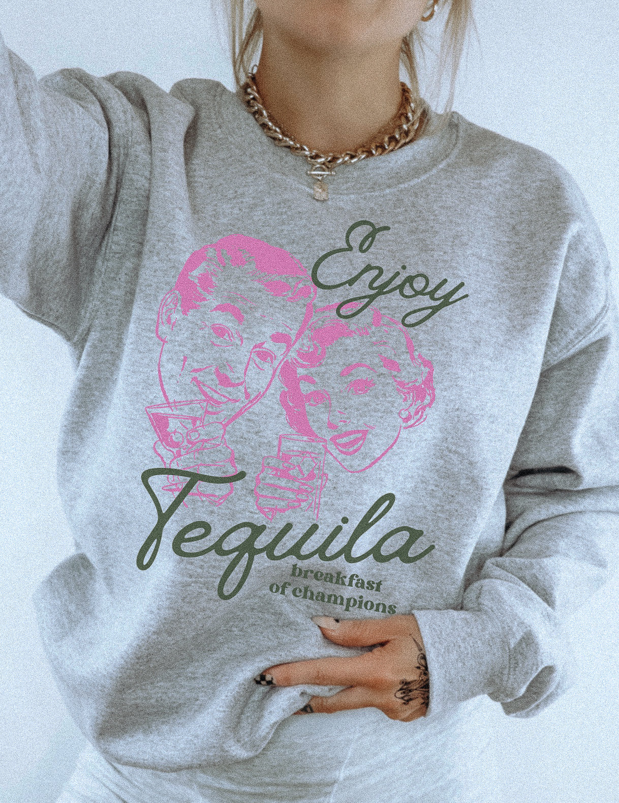 ENJOY TEQUILA SWEATSHIRT