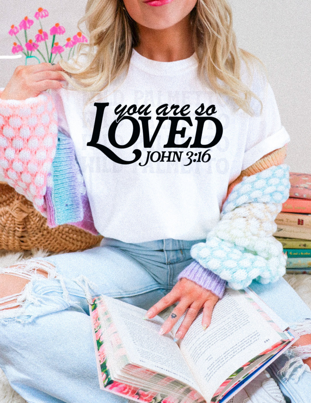 YOU ARE SO LOVED (DARK TEXT) TEE