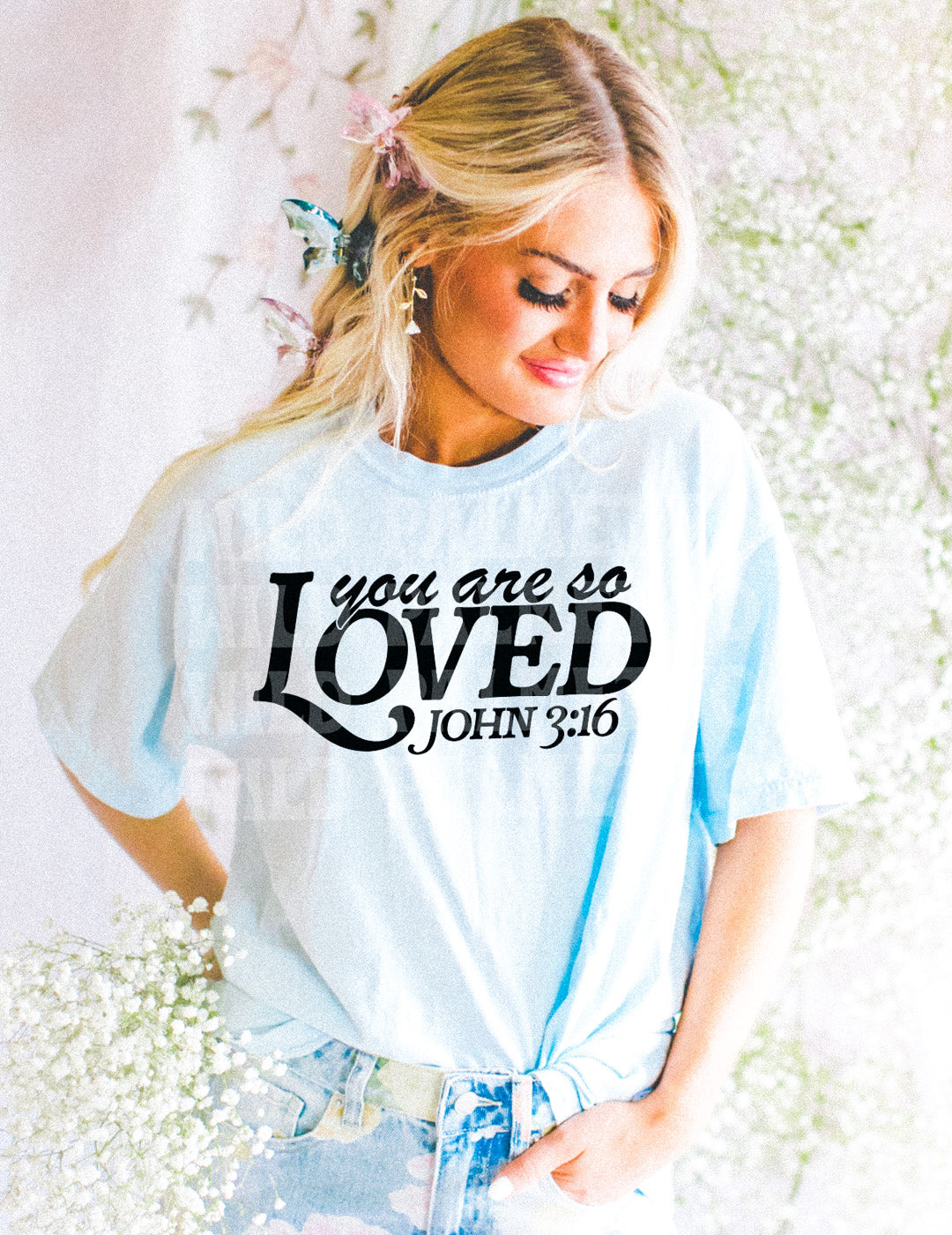 YOU ARE SO LOVED (DARK TEXT) TEE