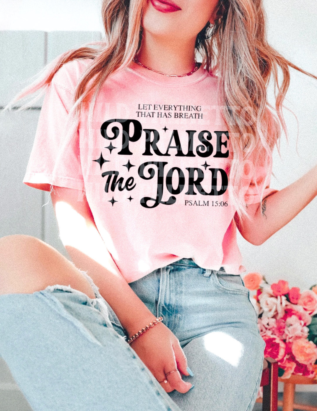 PRAISE THE LORD (DARK TEXT) TEE