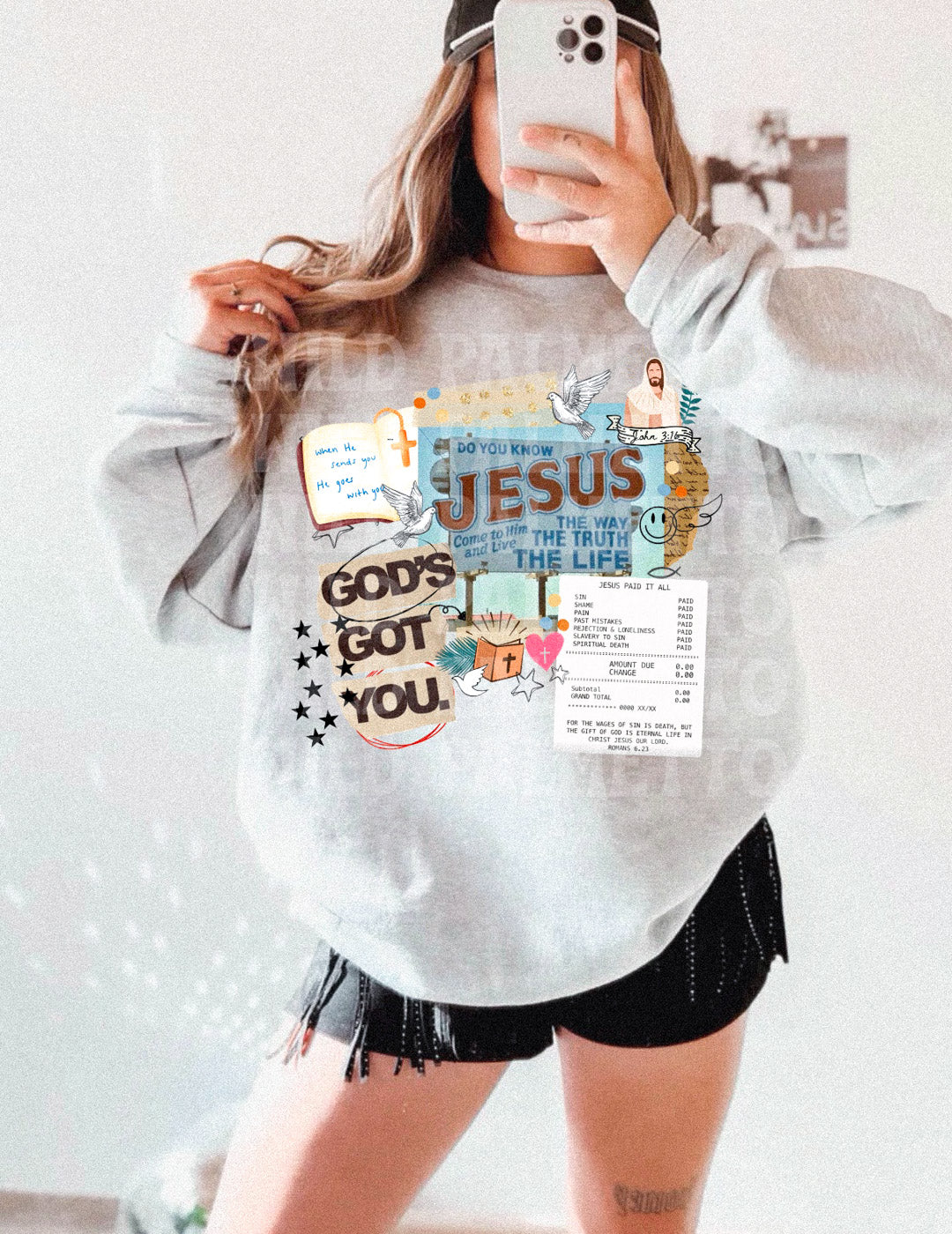 GOD'S GOT YOU SWEATSHIRT