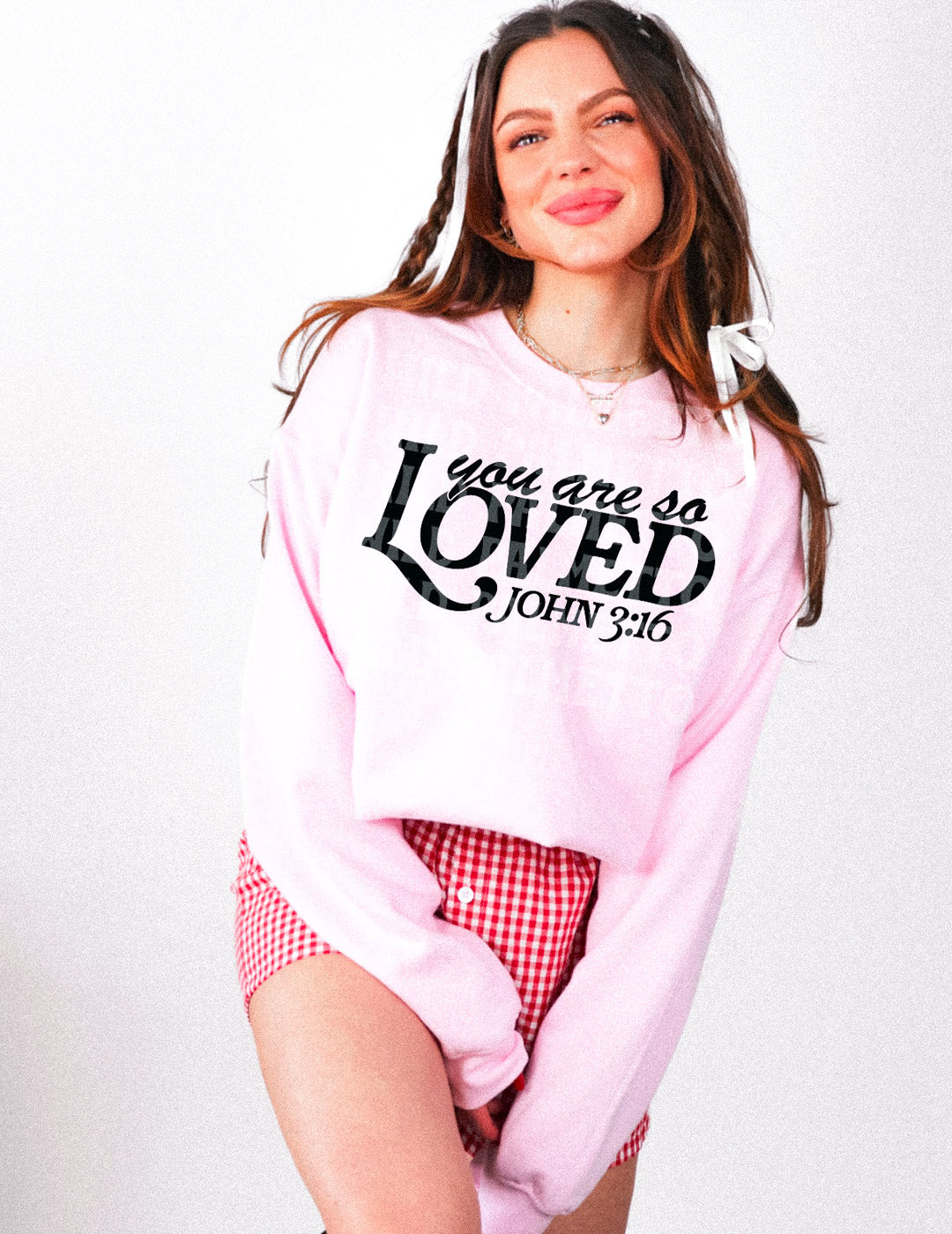 YOU ARE SO LOVED SWEATSHIRT