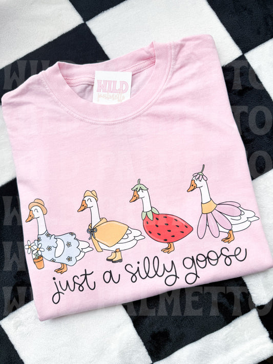 JUST A SILLY GOOSE TEE