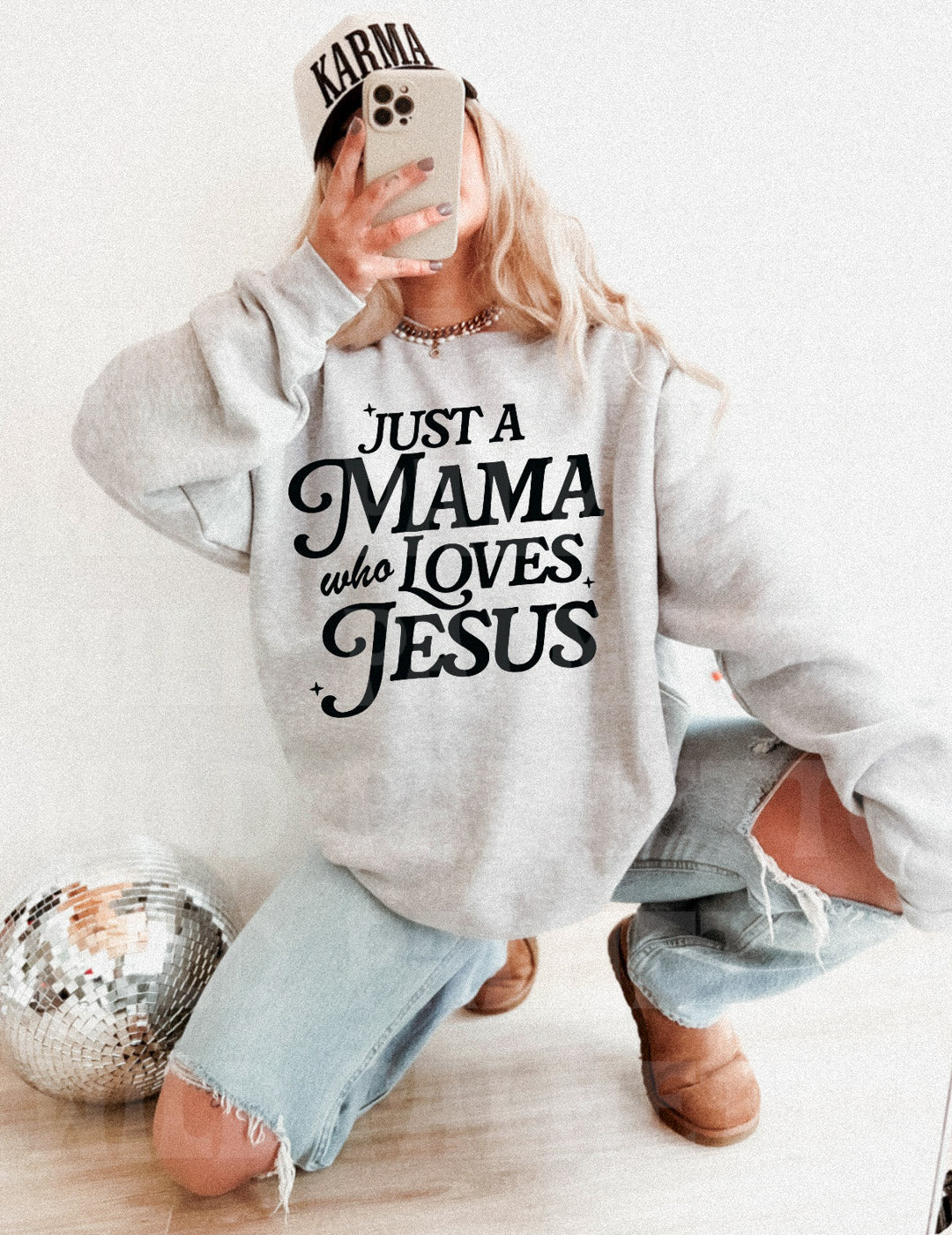 JUST A MAMA WHO LOVES JESUS SWEATSHIRT