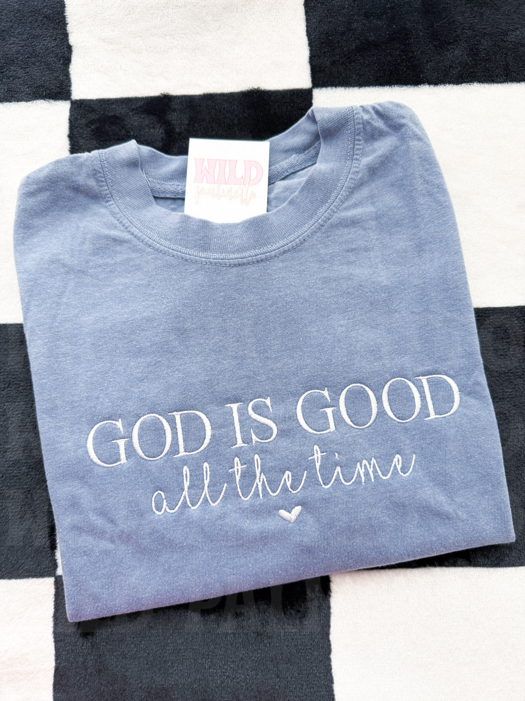 GOD IS GOOD EMBROIDERED TEE