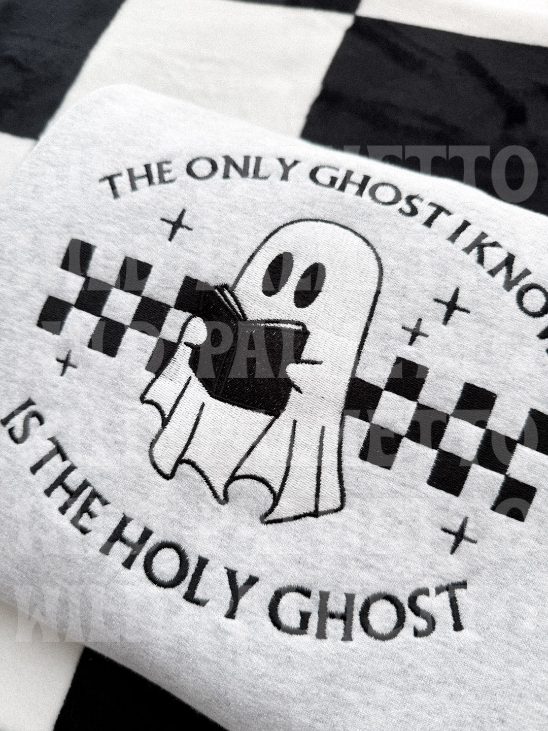 ONLY GHOST I KNOW IS THE HOLY GHOST EMBROIDERED SWEATSHIRT
