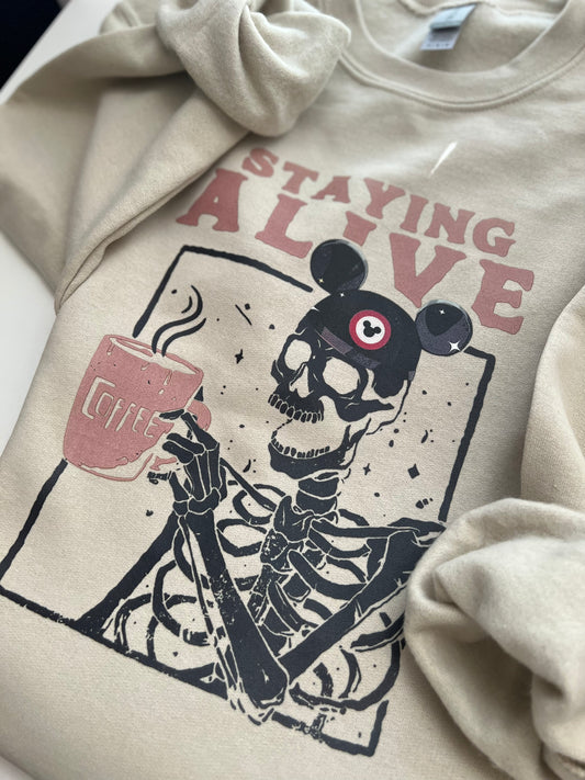 STAYING ALIVE SWEATSHIRT